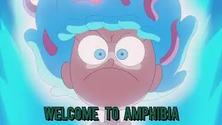 ✨Welcome to Amphibia ✨ A Tribute to Amphibia