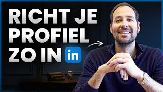 Hoe Maak Je Een Sterk LinkedIn Profiel in 2026 + TIPS En VOORBEELD