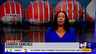 DHS Intalling More Barrier On Rio Grande