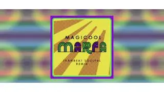 Magicool - Marfa (Ivanbeat soulful remix)