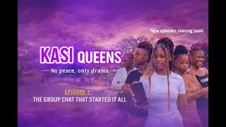 Kasi Queens &ndash; Episode 1: The Gossip That Started the Fight 📱🔥