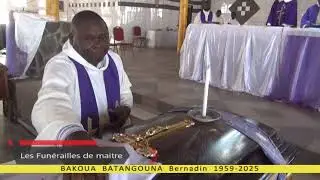Les  funérailles de maître BAKOUA  BATANGOUNA  Bernadin