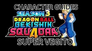 SUPER VEGITO - РУКОВОДСТВА ПО ПЕРСОНАЖАМ #gekishinsquadra #adsplay101 #dragonball