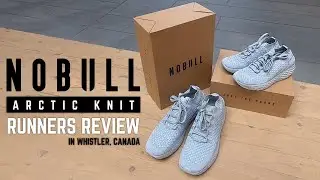 Nobull Runners Review - Tested on Trails in Snow, Grass & Pavement - Whistler, Canada