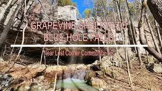 Hike to Grapevine Shelter and Blue Hole Cascades