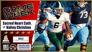 ‼️Game of the Week‼️ Sacred Heart Cathedral vs Valley Christian - #gsfWeekly 2022
