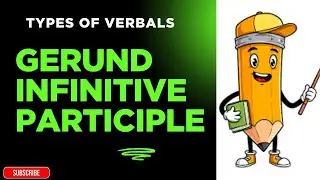 Gerund vs Infinitive vs Participle | Basic Grammar Concept | Eng Lounge