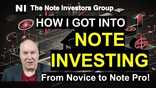 How I Got Into Note Investing