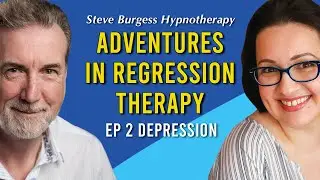 Adventures in Regression Therapy EP 2: Depression with Steve Burgess and Monique Glover