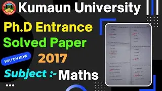 Ph.D Entrance Maths PYQ'S paper/DU Mathematics 2017 PYQ'S paper @pihuacademy