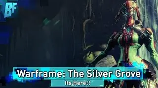 The Warframe Silver Grove Update is Here! Everything You Need to Know!