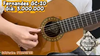 Giới thiệu Fernandes GC-20| Đ&agrave;n gi&aacute; rẻ, &acirc;m hay cho mọi người trải nghiệm ạ. Li&ecirc;n hệ: 0789922733
