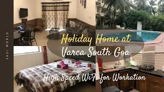 How to plan Workation in South Goa | Perfect stay | high speed wifi | pool | Goa Vlog | Varca beach