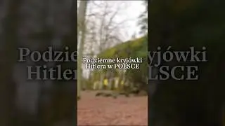 Podziemne kryj&oacute;wki Hitlera w POLSCE