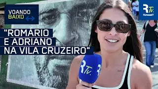 GRAVAMOS COM O ADRIANO IMPERADOR NA VILA CRUZEIRO | VOANDO BAIXO #11
