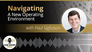 Navigating a New Operating Environment with Paul Sigfusson | Ep 12 Video