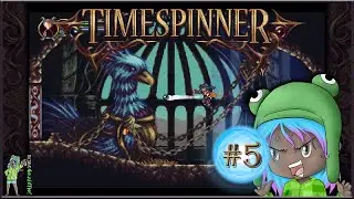Timespinner [part 5] - NOT THE MAMA!! #Timespinner