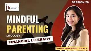 Mindful Parenting - Session 28