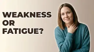 Is Muscle Weakness A Sign Of Fatigue?