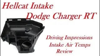 Hellcat Airbox - Driving Impressions Dodge Charger RT