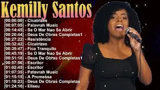 Kemilly Santos 2026 – Louvores que falam com quem está ferido