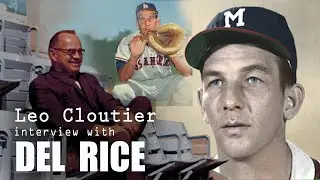 DEL RICE Interviewed by Leo Cloutier in 1972 @ Fenway Park.