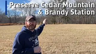 Preserve 104 Pristine Battlefield Acres at Brandy Station and Cedar Mountain
