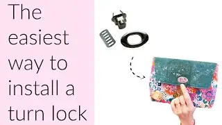 How to install a Turn Lock or Twist Lock in your bag