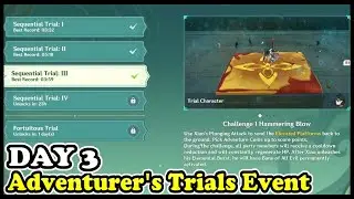 Adventurer's Trials Day 3 Event Guide | Sequential Trail: III | Genshin Impact 3.2