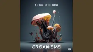 Organisms