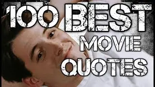 100 BEST MOVIE QUOTES  (Film Basic)