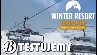 Winter Resort Simulator PL | Początek gry | Testujemy