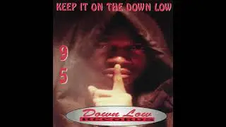 Down Low Records - Keep It On The Down Low (1995) [Chicago IL] [Full Album]