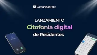 Lanzamiento: Citofon&iacute;a Digital de Residentes