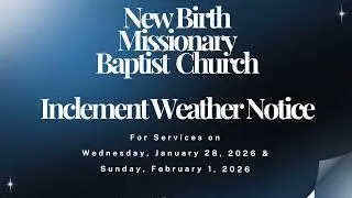 New Birth Missionary Baptist Church 01/27/2026