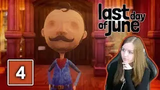 THE HUNTER! | Last Day Of June Gameplay Walkthrough Part 4