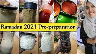 RAMADAN PRE-PREPARATION 2021|Make&Store Iftar Pre-Prepare  Essentials|Ramadan Recipes|Iftar Recipes