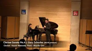 Clarinet Sonata No4 / Gary Schocker [World premiere] [clarinet:Kazuki Watanabe piano:Mayuko Ono]
