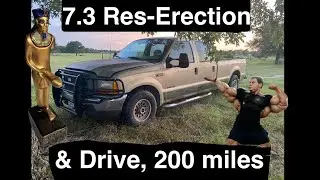 Res-Erecting and Driving this 7.3l That’s Been Sitting For Two Years!