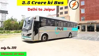 Delhi To Jaipur Travel In ELECTRIC AC Bus I  Compare with VOLVO at Rs 399