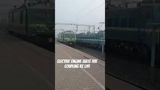 # Indian Railway# coupling ke liye Aage badhate Hue electric engine#youtubeshorts #video #🤨👌