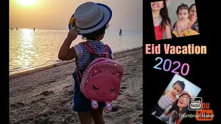 Eid Vacation 2020