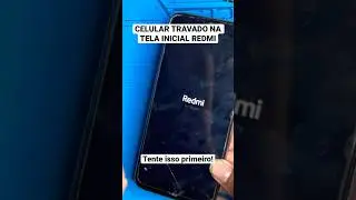 Celular travado na tela inicial Redmi ? Tente isso primeiro antes de levar no t&eacute;cnico!