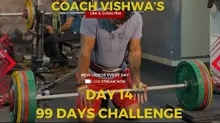 WELCOME TO COACH VISHWA'S 99-DAY TRANSFORMATION - DAY 14  #gym #motivation #fatburningsecrets