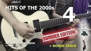 HITS OF THE 2000s / ХИТЫ 2000-Х (METAL / ROCK VERSION BY STANISLAV BULAVCHIK) [PART 4]