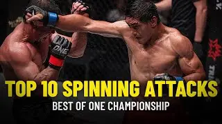 Top 10 Spinning Attacks In ONE Championship