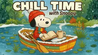 Cozy Winter Lofi with Snoopy 📖❄️ | Calm River, Relax, Study & Chill Music