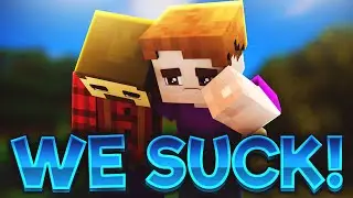 WE SUCK! (Minecraft Funny Moments)