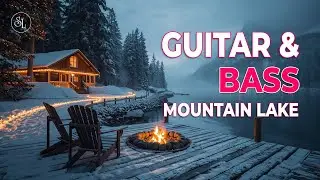 Chill Ambient Music, Guitar & Bass #37 | Relax, Focus, Recharge
