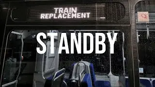 Train Replacement (Standby): Bus Driver Time Lapse